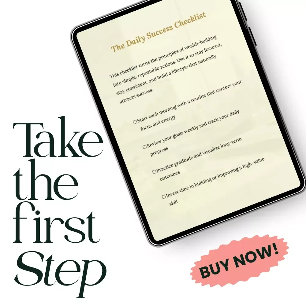 The Daily Success Checklist - A Practical Guide to Building Wealthy Habits