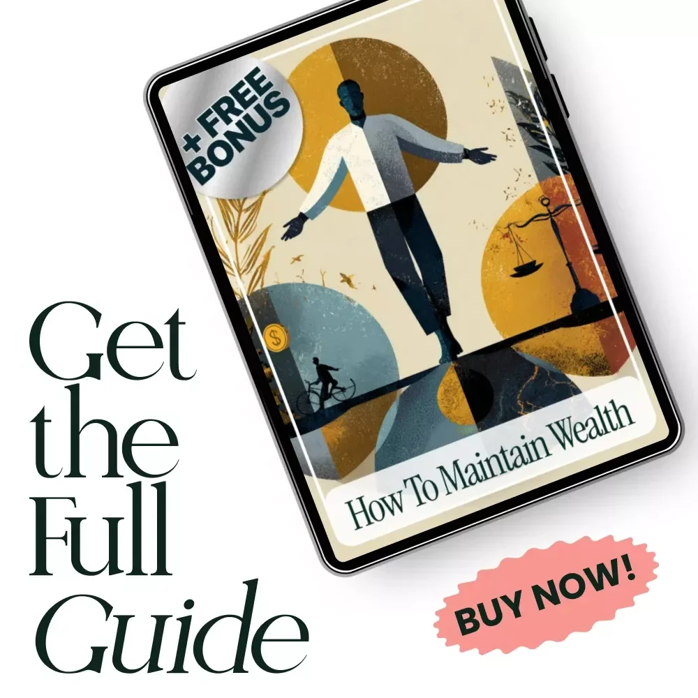 How to Maintain Wealth: A Comprehensive Guide to Financial Stability and Growth