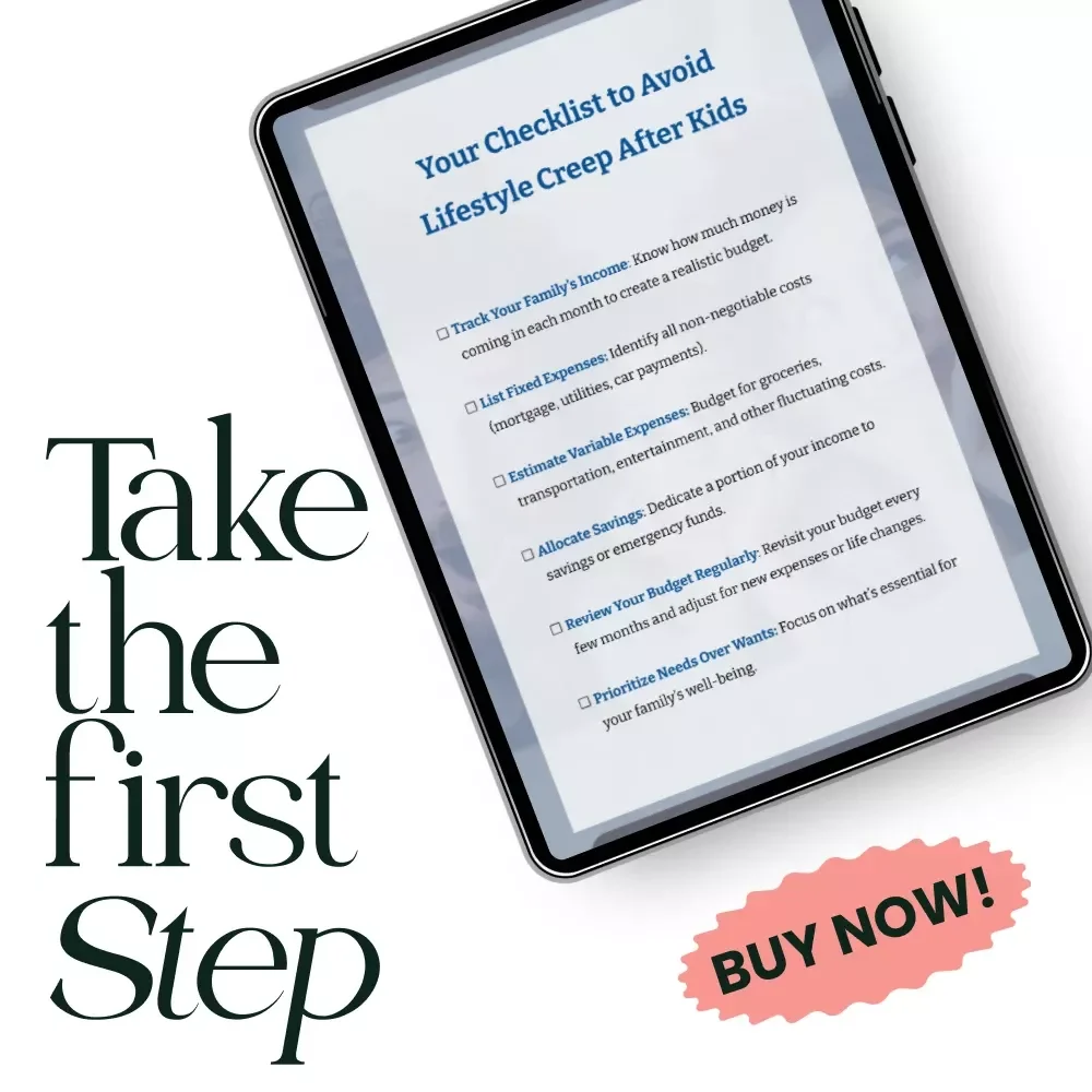 Your Checklist to Avoid Lifestyle Creep After Kids: A Practical Guide to Smart Family Finances