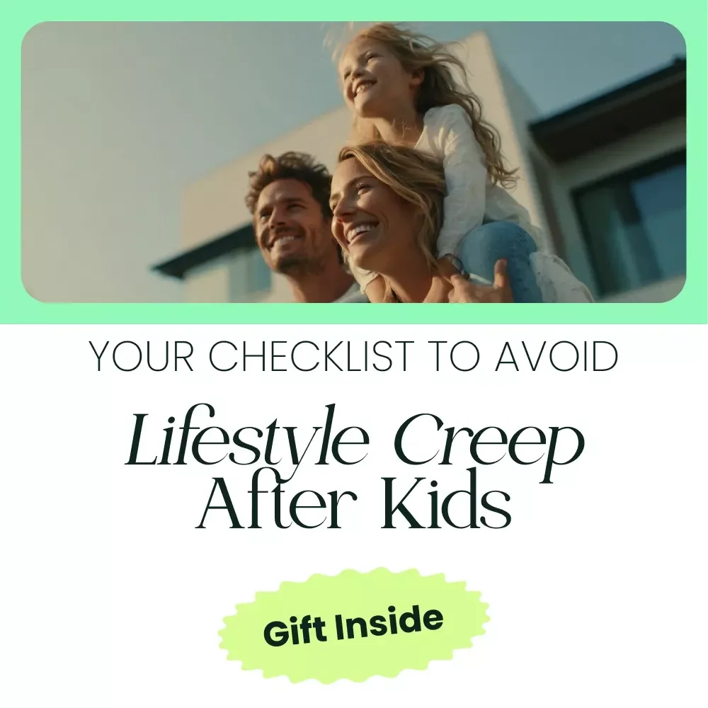 Your Checklist to Avoid Lifestyle Creep After Kids: A Practical Guide to Smart Family Finances