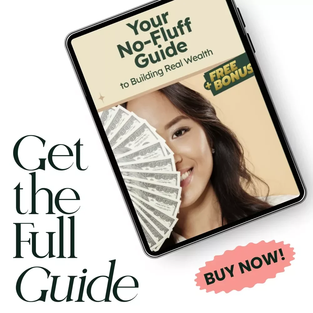 Your No-Fluff Guide to Building Real Wealth: The Simple Blueprint to Make a Million Dollars