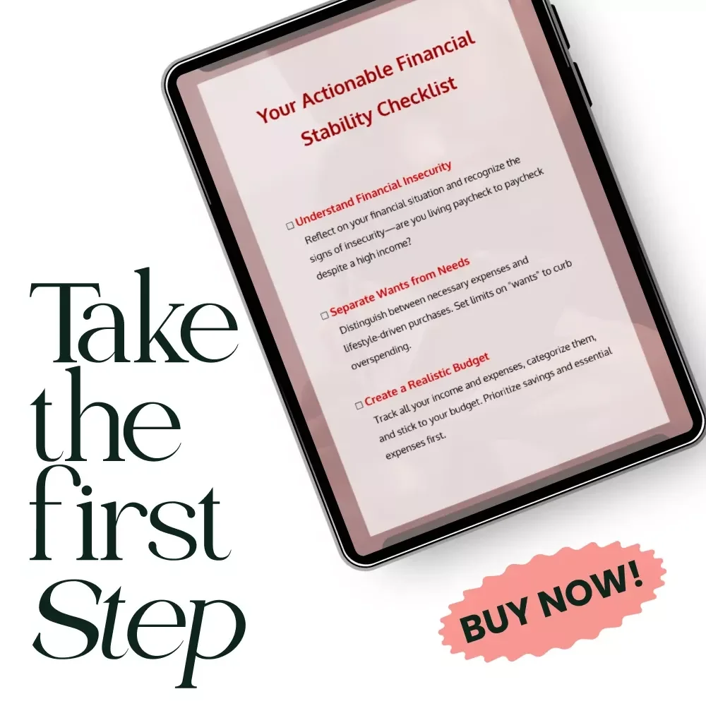 Your Actionable Financial Stability Checklist: A Practical Guide to Overcoming High-Income Financial Insecurity