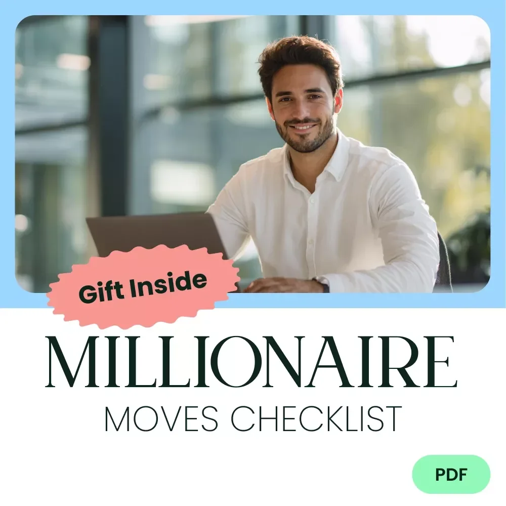 Millionaire Moves Checklist - Your Step-by-Step Guide to Making a Million Dollars