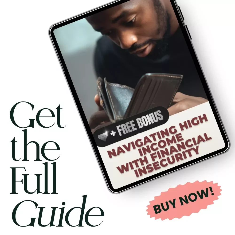 Navigating High Income with Financial Insecurity: A Practical Guide to Achieving Financial Stability