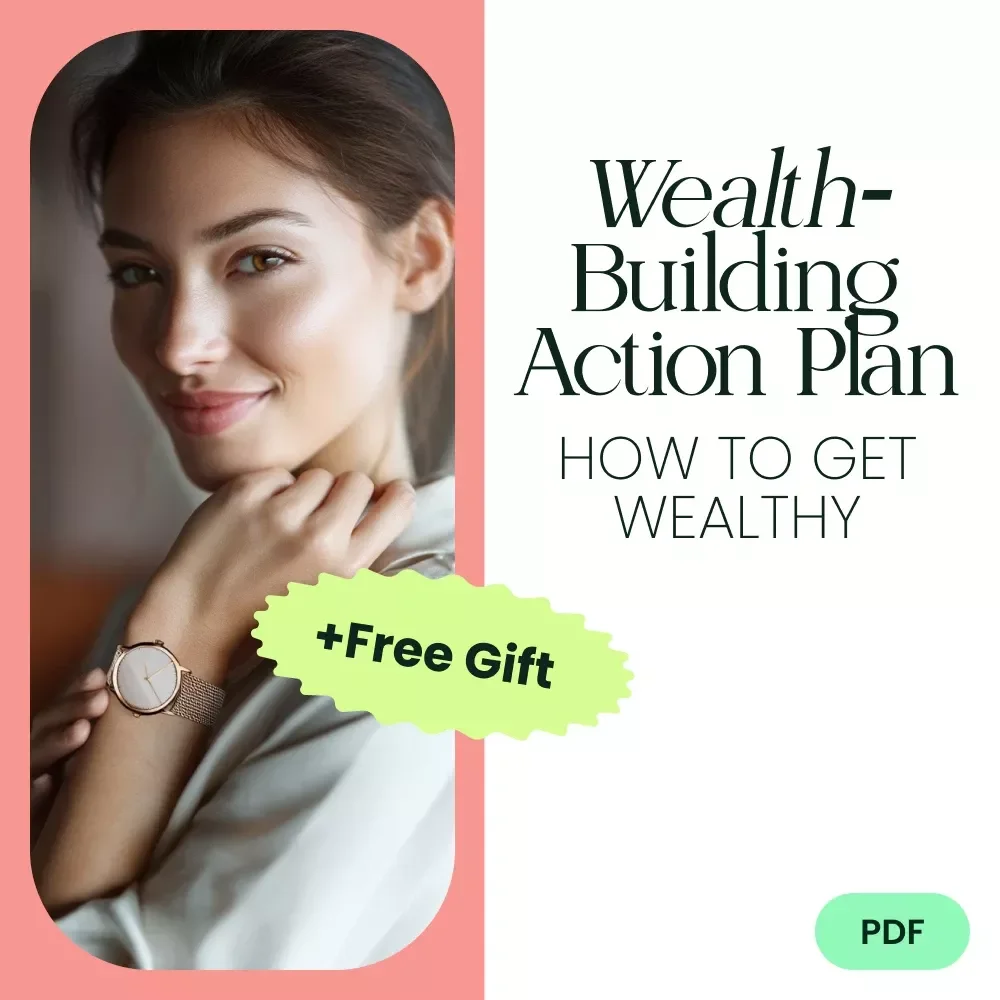 Wealth-Building Action Plan Checklist: Your Step-by-Step Guide on How to Get Wealthy