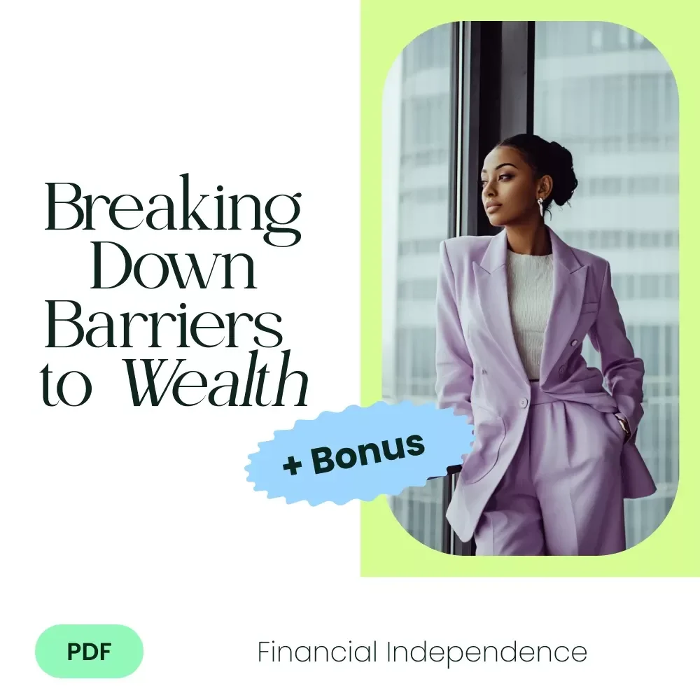 Breaking Down Barriers to Wealth: Unlock Your Path to Financial Freedom with This Comprehensive Guide