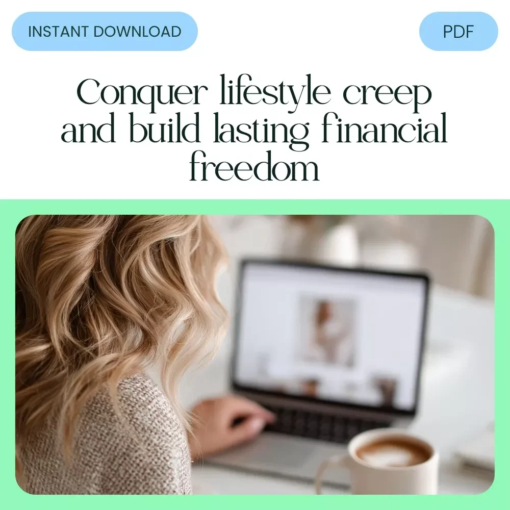 When Enough Is Never Enough: Breaking Free from Lifestyle Creep - A Comprehensive eBook Guide to Conquer Lifestyle Inflation and Build Lasting Wealth