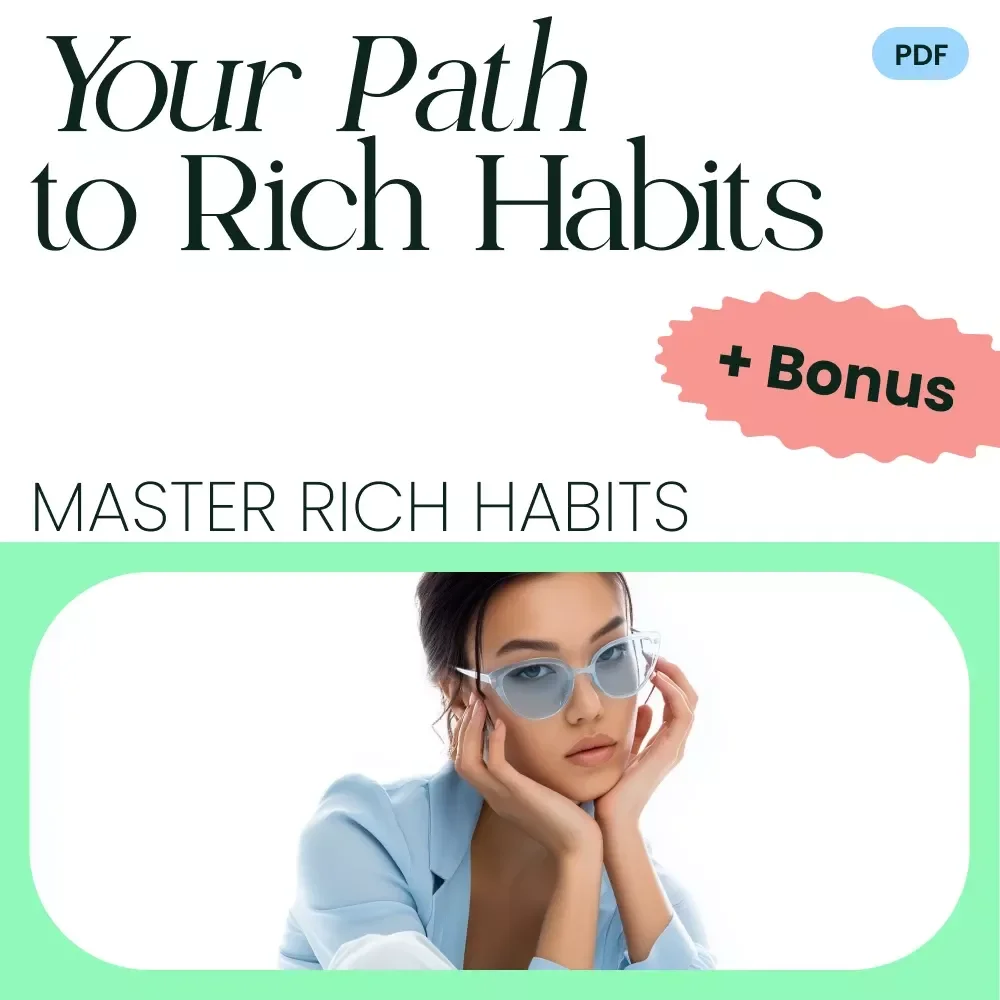 Your Path to Rich Habits: The Essential Checklist for Building Wealth and Financial Success
