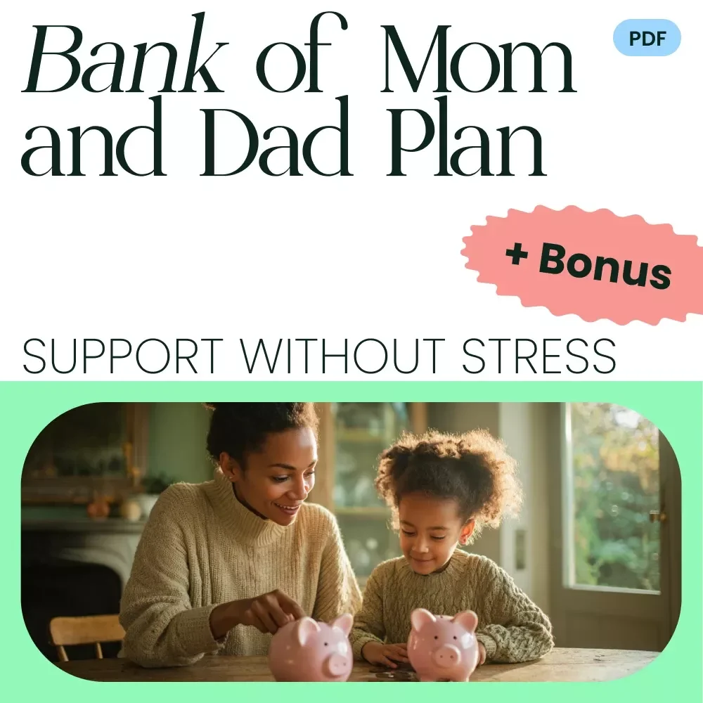 Bank of Mom and Dad Action Plan: Support Without Stress - A Practical Guide for Financial Assistance