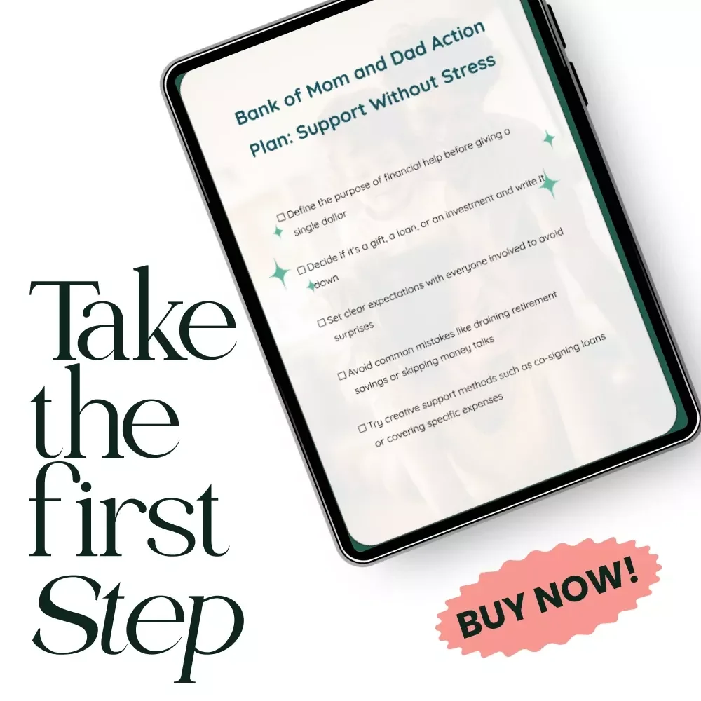 Bank of Mom and Dad Action Plan: Support Without Stress - A Practical Guide for Financial Assistance