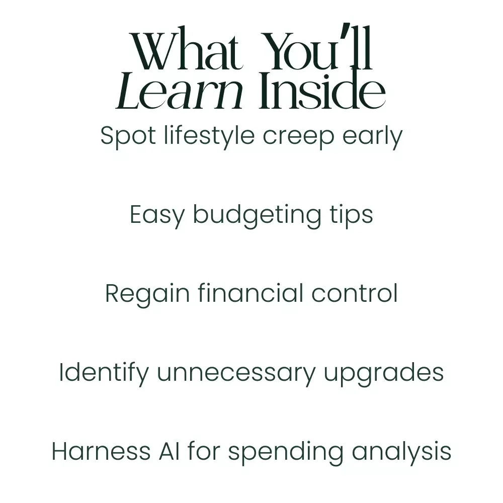 How Lifestyle Creep Begins: The Hidden Path to Unnecessary Spending - A Must-Have Guide to Understanding and Managing Lifestyle Creep