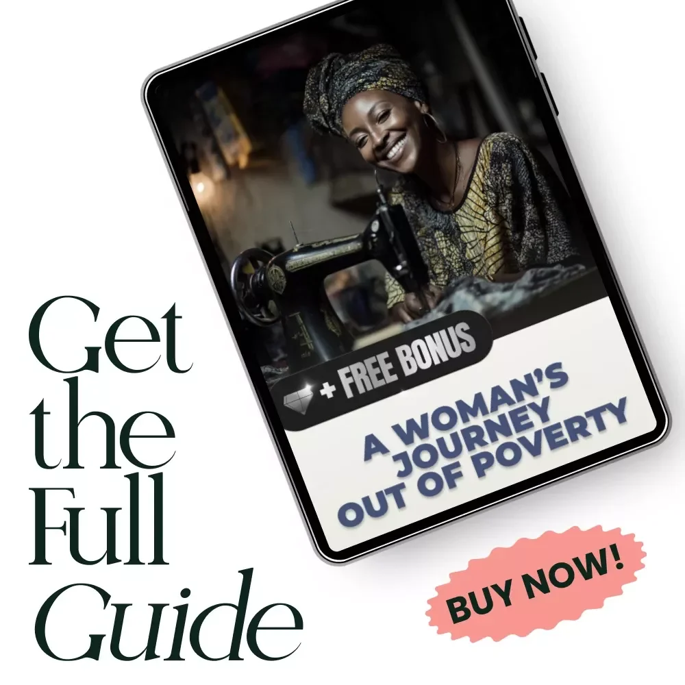 A Woman's Journey Out of Poverty: A Guide to Breaking Free from the Female Poverty Trap
