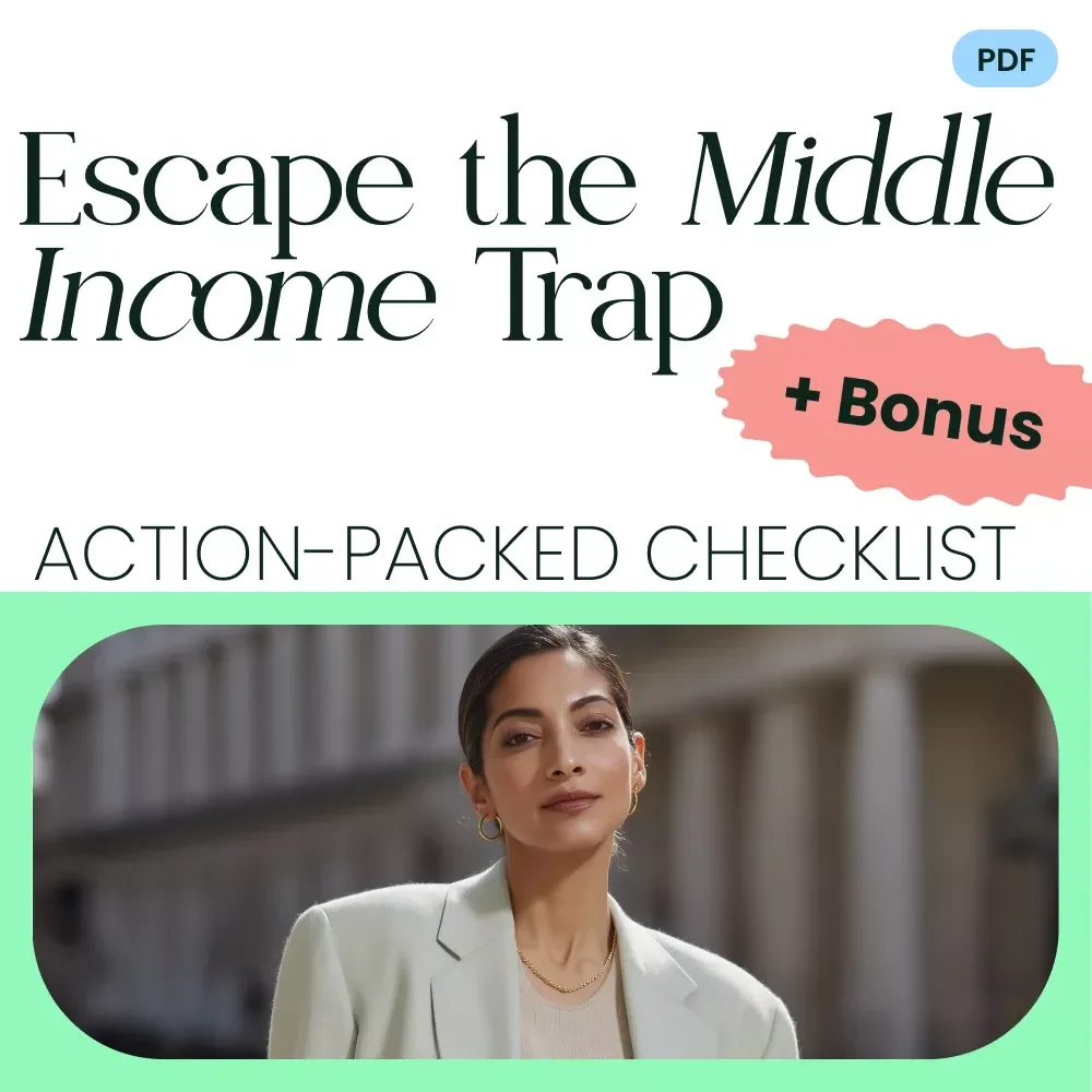 Escape the Middle Income Trap: Action-Packed Checklist - Break Free from the Middle Class with Proven Strategies