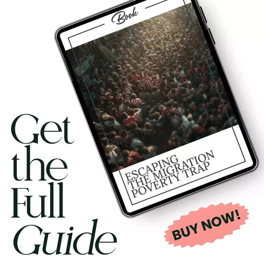 Escaping the Migration Poverty Trap – In-Depth eBook Guide to Understanding & Breaking the Migration Poverty Trap Cycle, Case Studies, AI Tools & Practical Action Steps