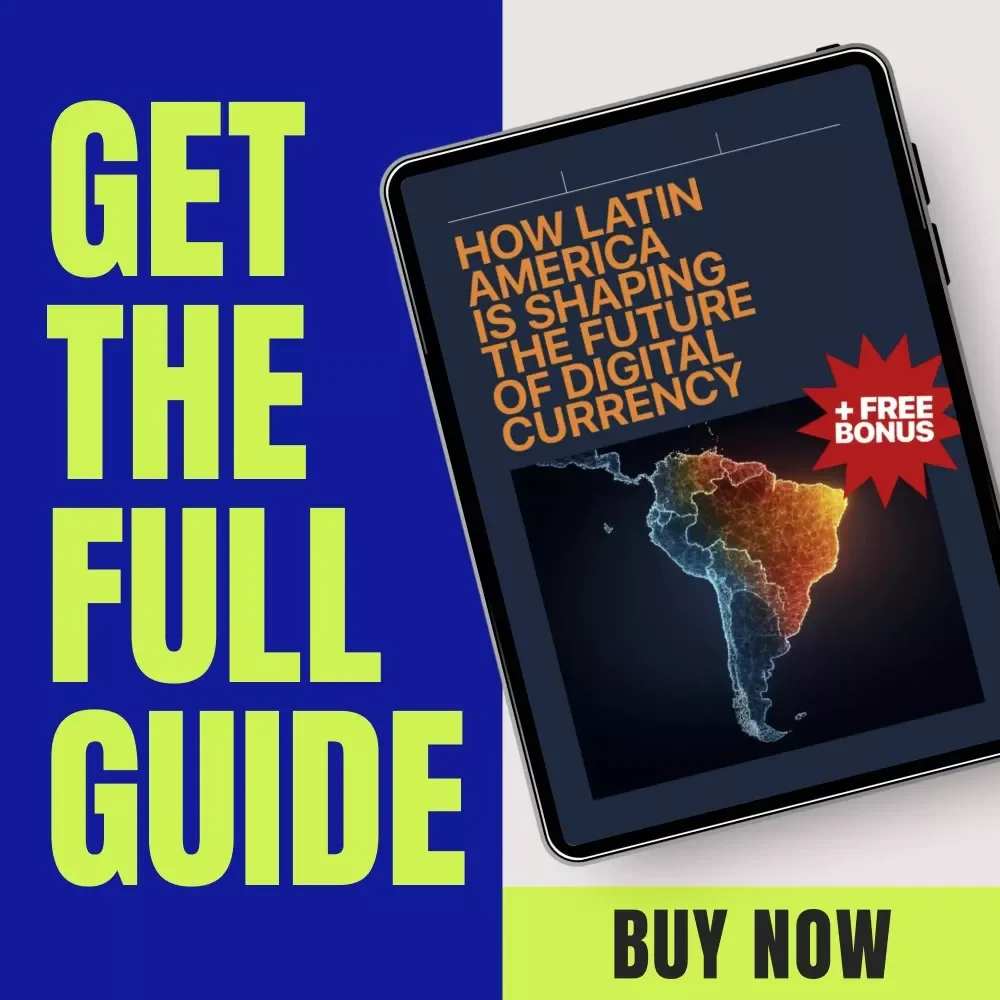 How Latin America is Shaping the Future of Digital Currency | The Ultimate Guide to Latin America Cryptocurrency Growth, Bitcoin Adoption & Emerging Crypto Markets eBook