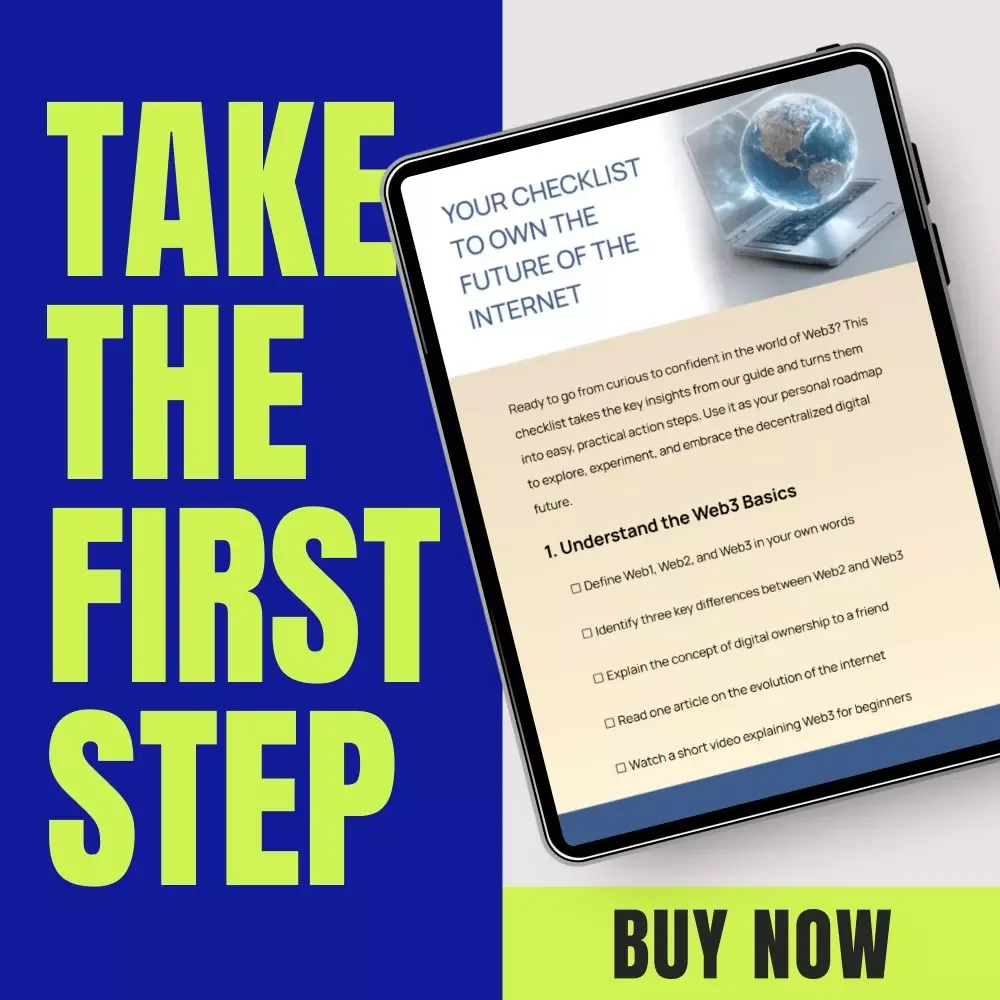 Your Checklist to Own the Future of the Internet – Web3 and the future of crypto Digital Download Roadmap for Beginners & Creators