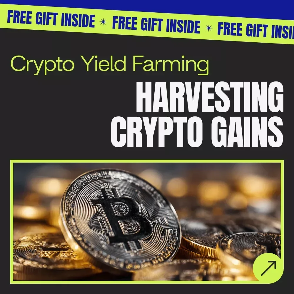 Harvesting Crypto Gains: Crypto Yield Farming Explained Guide for Passive Income, Smart Contracts, and High-Yield Strategies