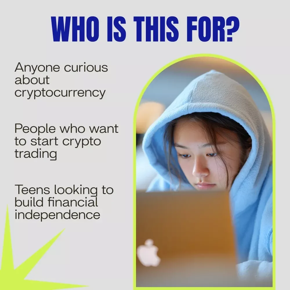 Young and Crypto-Savvy: A Teen’s Guide to Navigating the Cryptocurrency World - eBook Digital Download