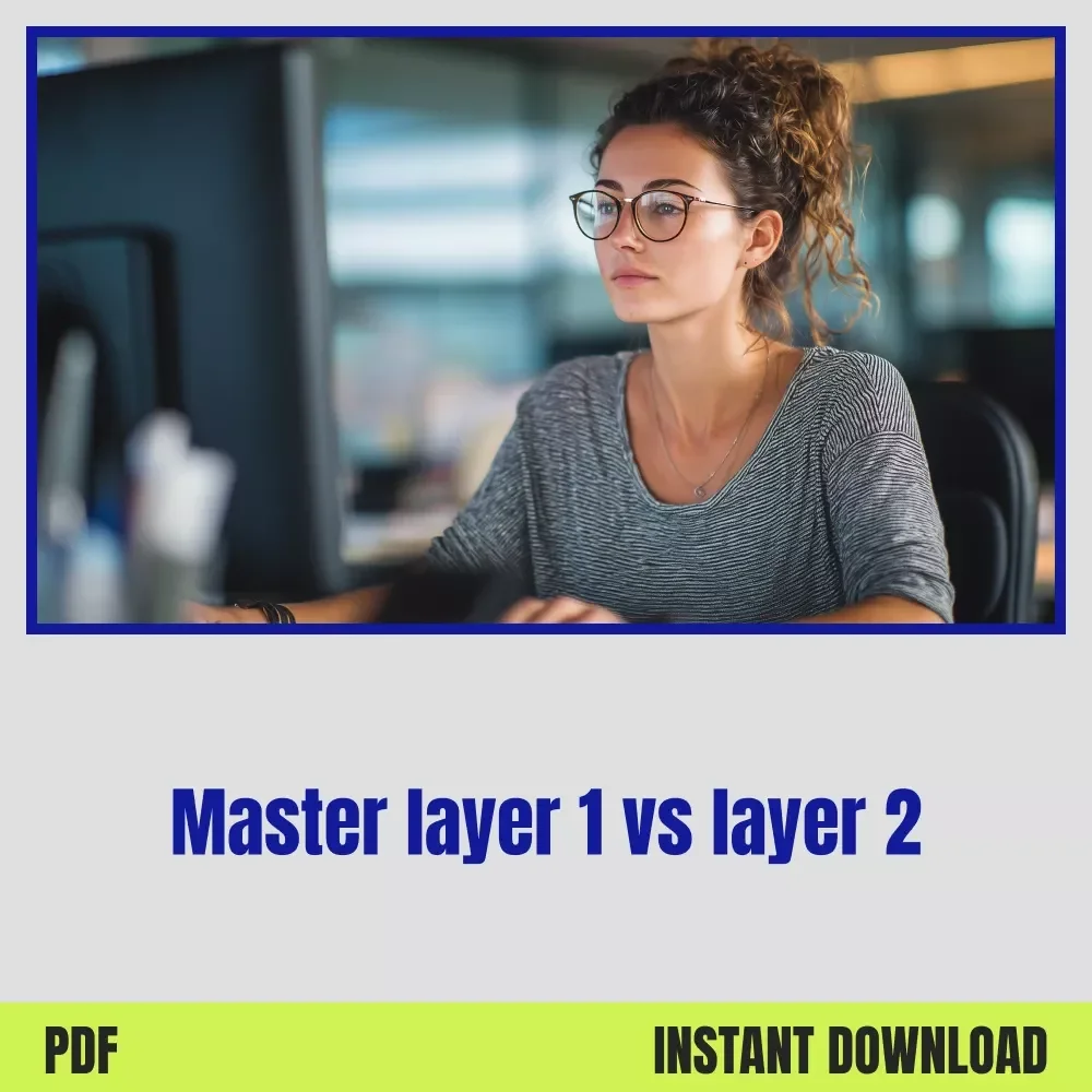 Blockchain Battle: Layer 1 vs Layer 2 – Complete Guide to Layer 1 vs Layer 2 blockchain solutions for Beginners & Builders | Digital Download eBook