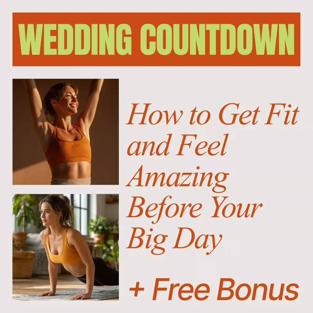 The Wedding Countdown: How to Get Fit and Feel Amazing Before Your Big Day – Wedding Weight Loss Guide, Bridal Fitness & Nutrition Plan, How to Lose Weight for Wedding
