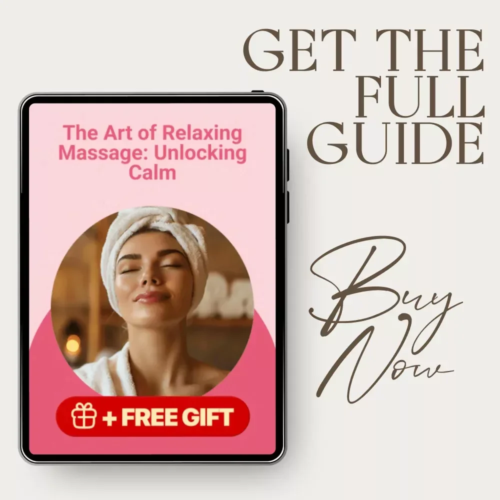 The Art of Relaxing Massage: Unlocking Calm — Ultimate Guide to Relaxing Massage Techniques & Self-Care