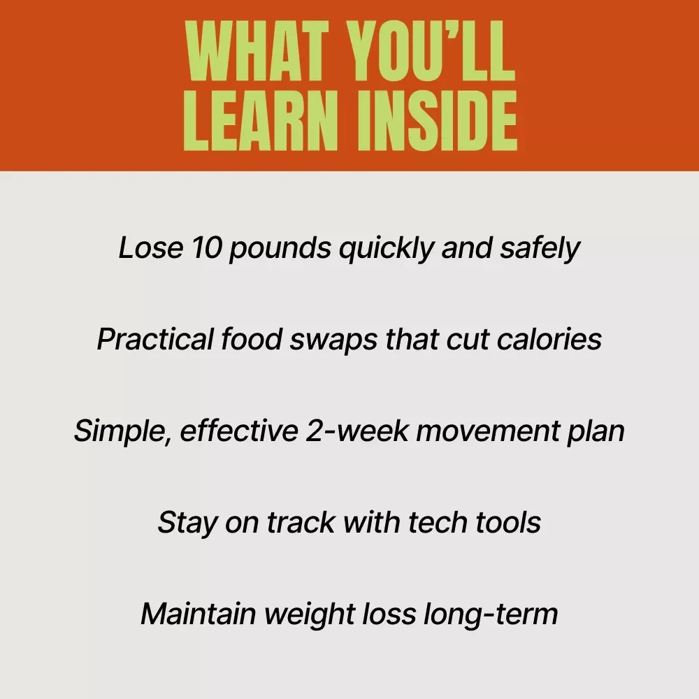 A Real Person’s Guide to Smarter, Faster Weight Loss: How to Lose 10 Pounds in 2 Weeks