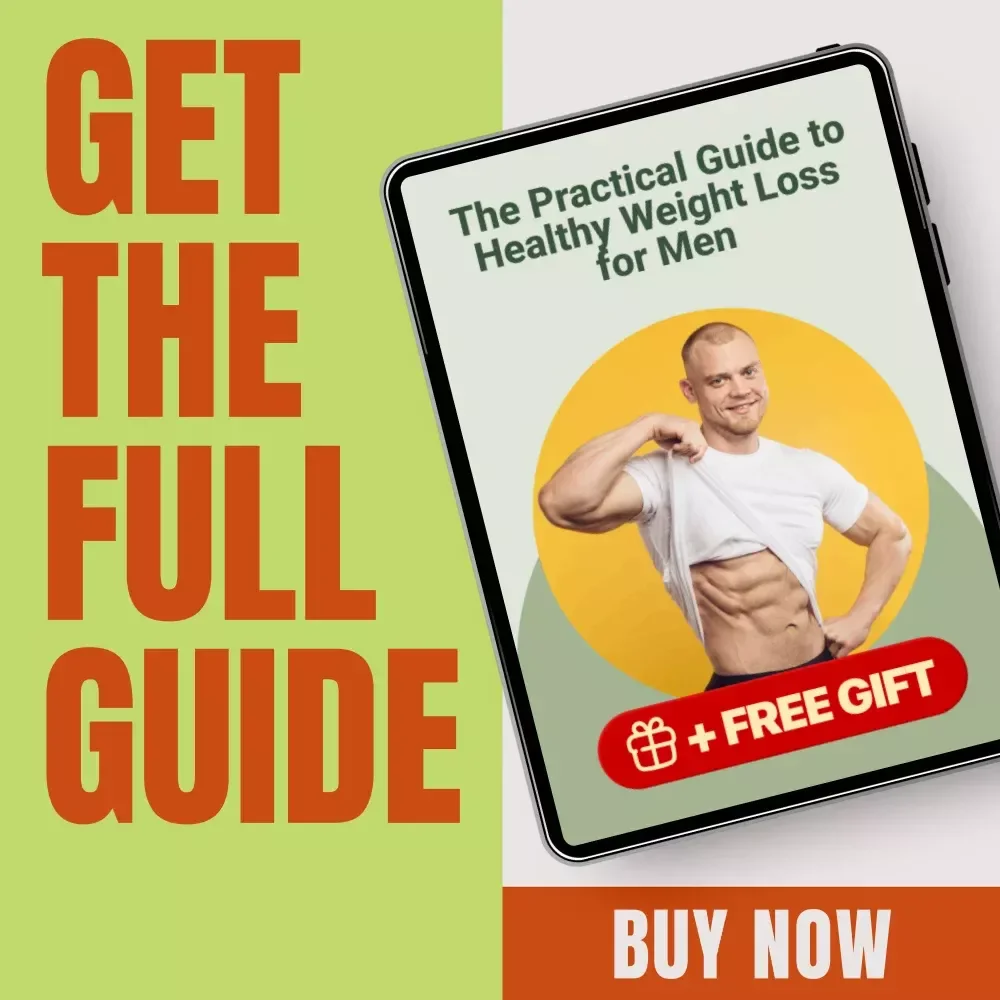 The Practical Guide to Healthy Weight Loss for Men – Effective Healthy Diet for Weight Loss Male
