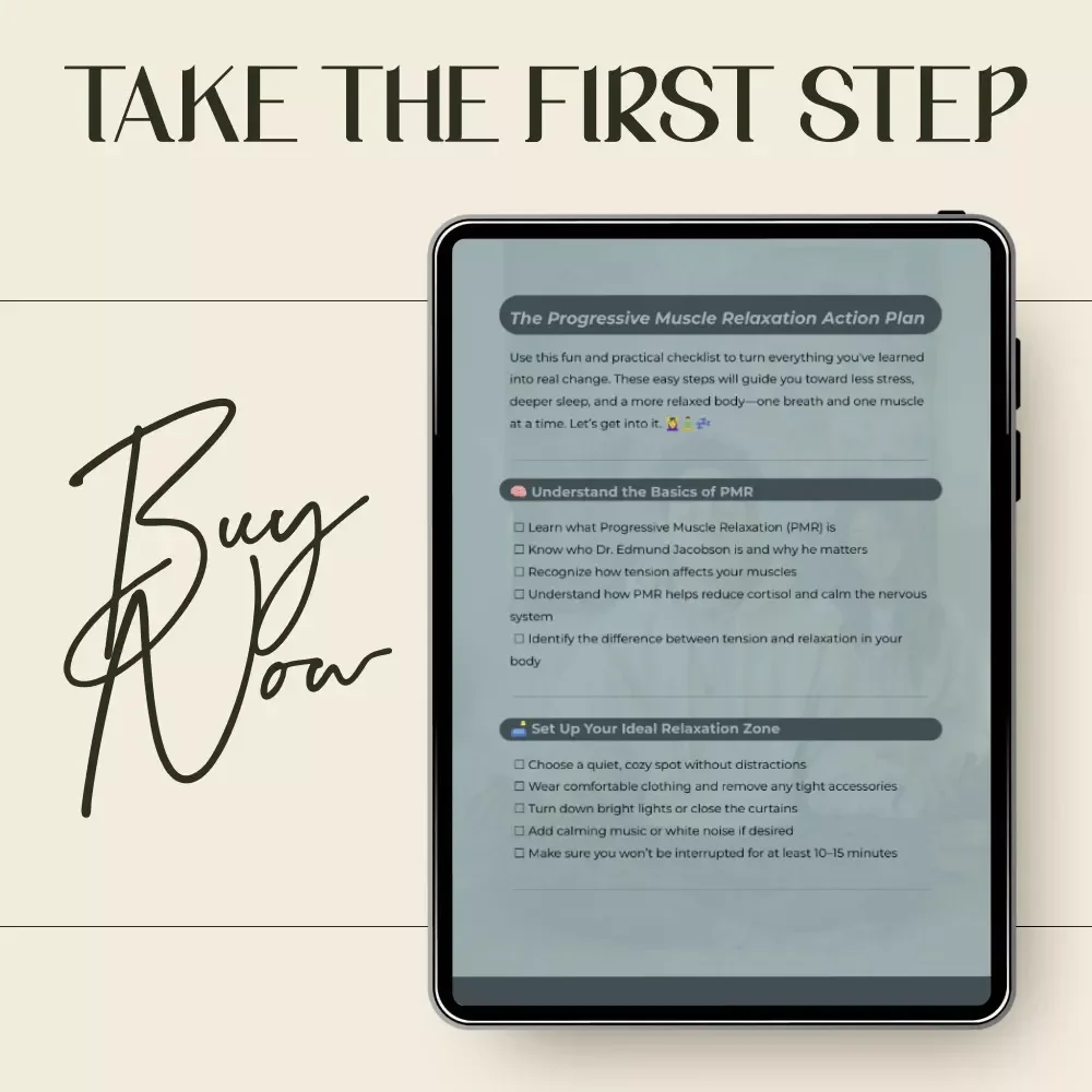 The Progressive Muscle Relaxation Action Plan – PMR Relaxation Checklist for Stress Relief, Better Sleep & Body Calm