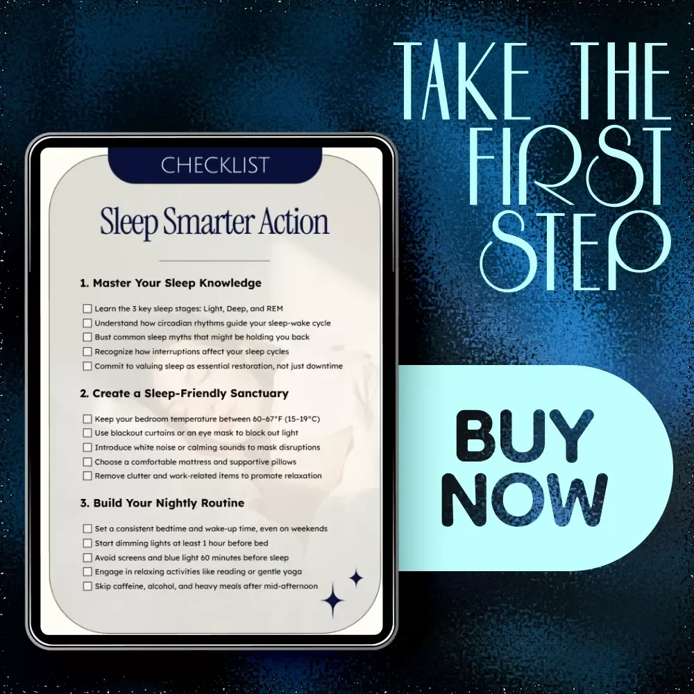 Sleep Smarter Action Checklist: Your Ultimate Guide for How to Get Good Sleep