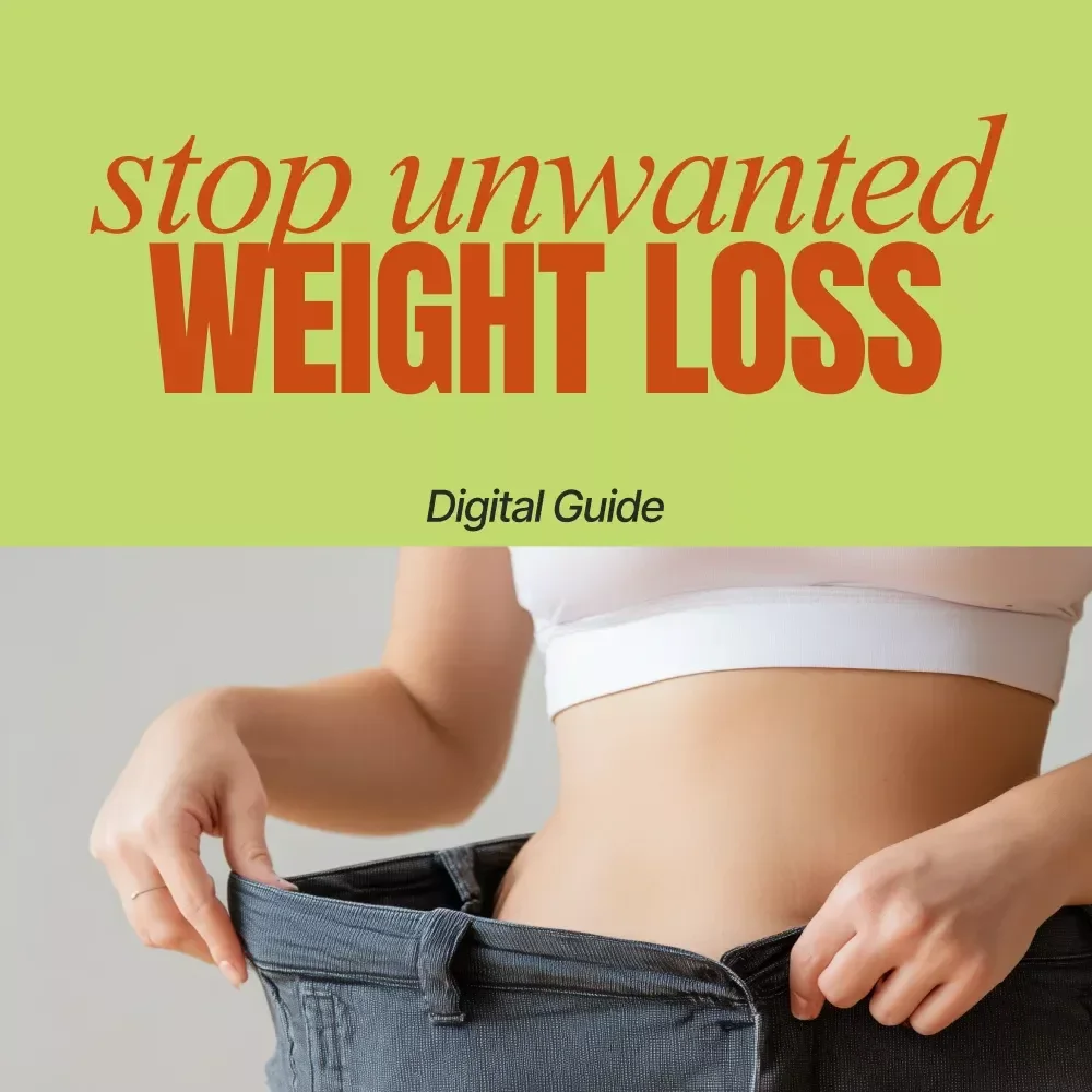 A Practical Guide to Stop Unwanted Weight Loss – How to Stop Weight Loss with Nutrition, Lifestyle, and Tracking Strategies