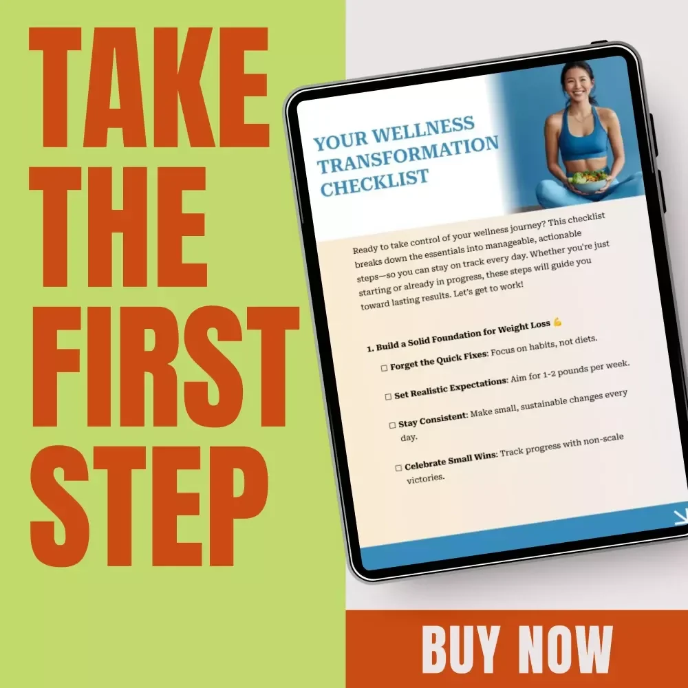 Your Wellness Transformation Checklist – A Simple, Actionable Guide on how to seriously lose weight, Build Healthy Habits & Create Lasting Results