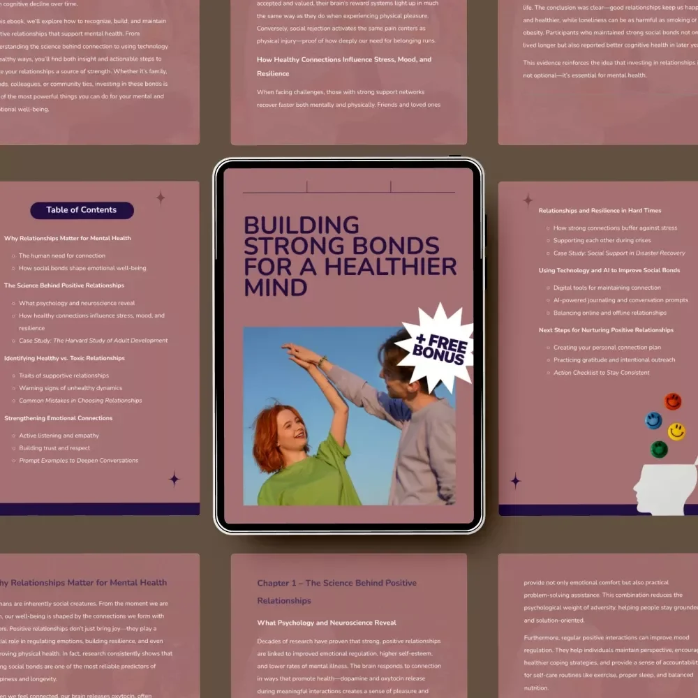 Building Strong Bonds for a Healthier Mind: A Comprehensive eBook on the Importance of Positive Relationships in Mental Health