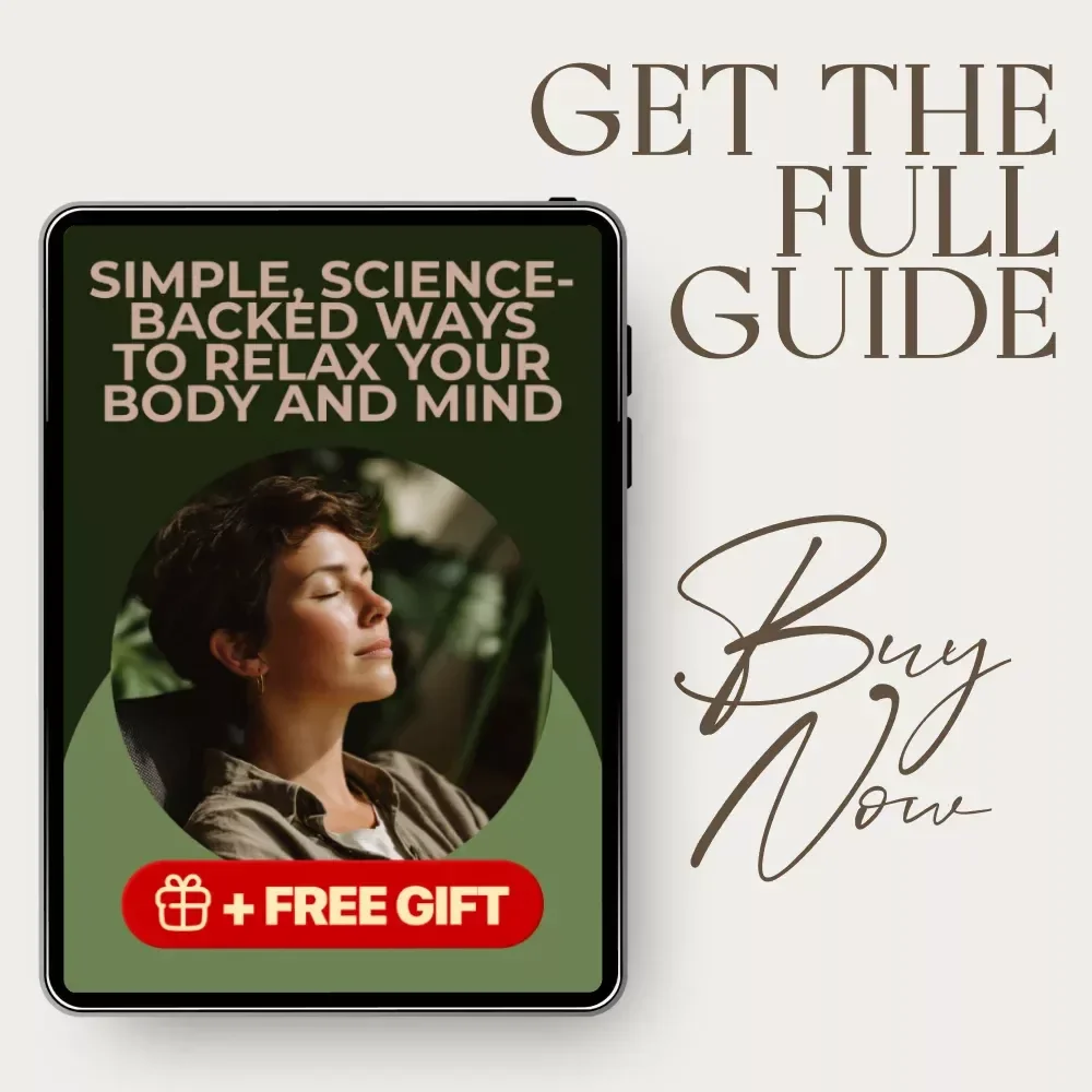 Simple, Science-Backed Ways to Relax Your Body and Mind – Digital Guide to Relaxing Things, Mindfulness, and Everyday Stress Relief