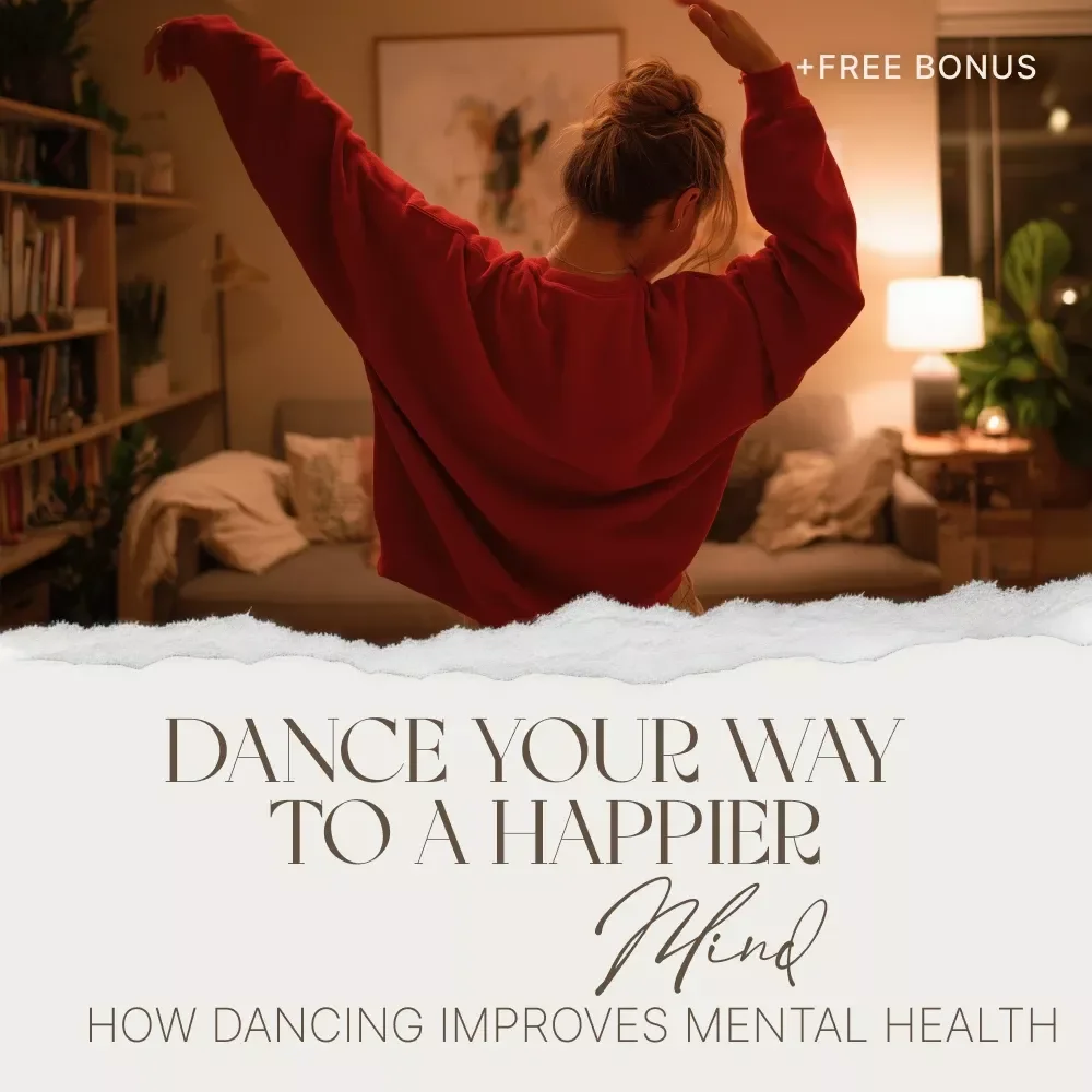 Dance Your Way to a Happier Mind Checklist | Digital Download | Mental Health & Self-Care Guide | How Dancing Improves Mental Health Through Daily Movement