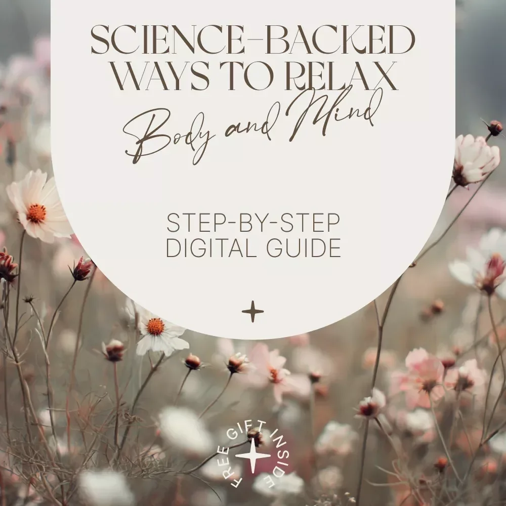 Simple, Science-Backed Ways to Relax Your Body and Mind – Digital Guide to Relaxing Things, Mindfulness, and Everyday Stress Relief