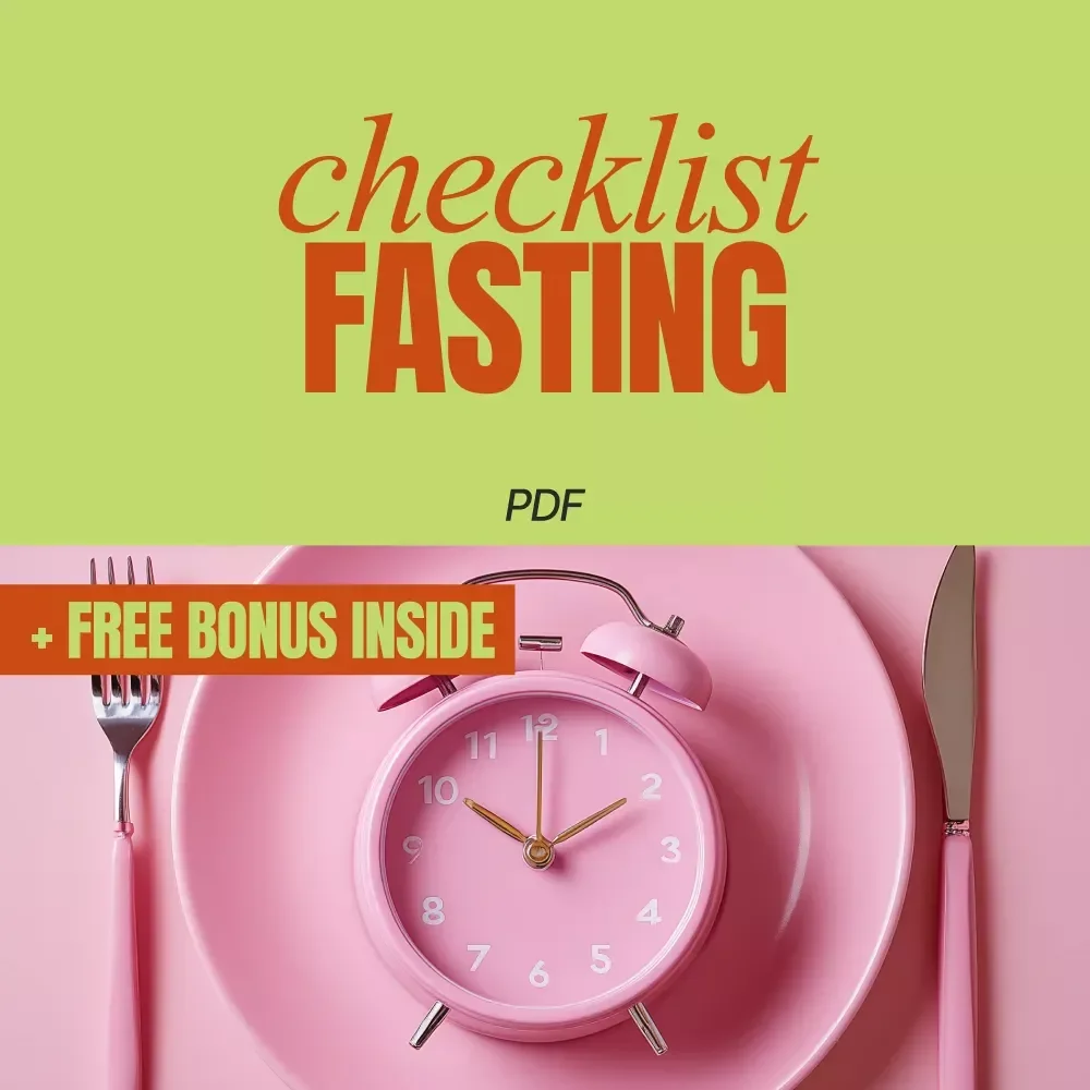 Your Ultimate Fasting & Weight Loss Checklist: How to Fast and Lose Weight for Maximum Results