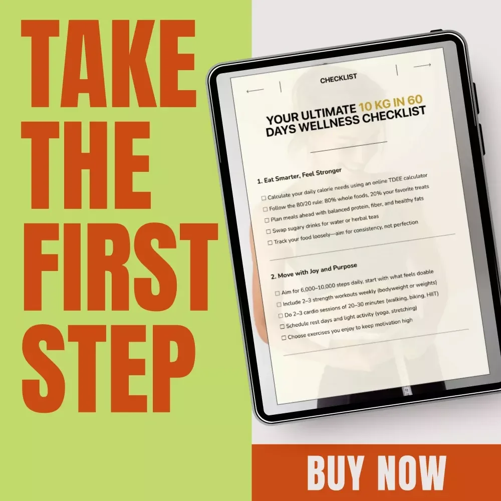 Your Ultimate 10 kg in 60 Days Wellness Checklist – Lose 10 kgs in 2 Months with Simple Steps