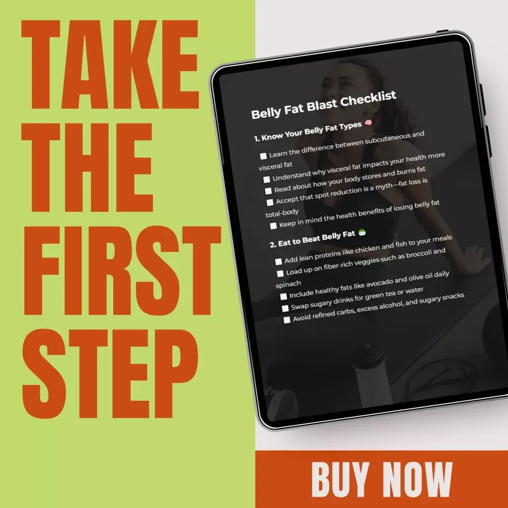Belly Fat Blast Checklist - Your Ultimate Guide to Losing Tummy Fat Fast