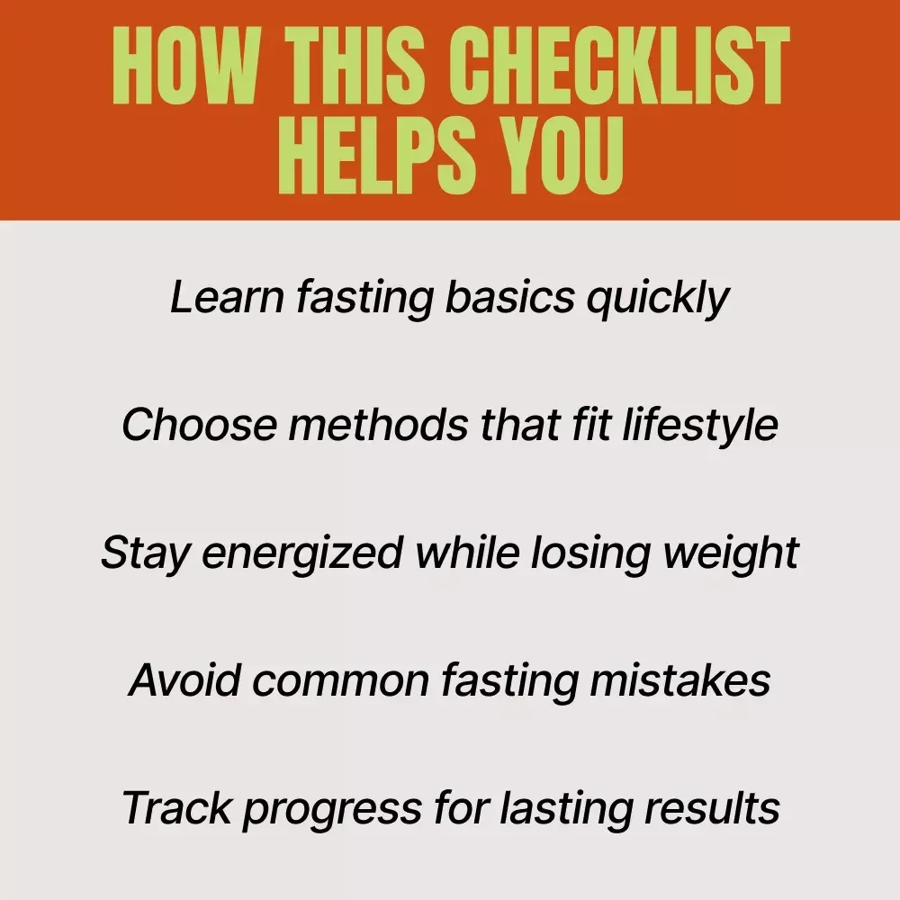 Your Ultimate Fasting & Weight Loss Checklist: How to Fast and Lose Weight for Maximum Results