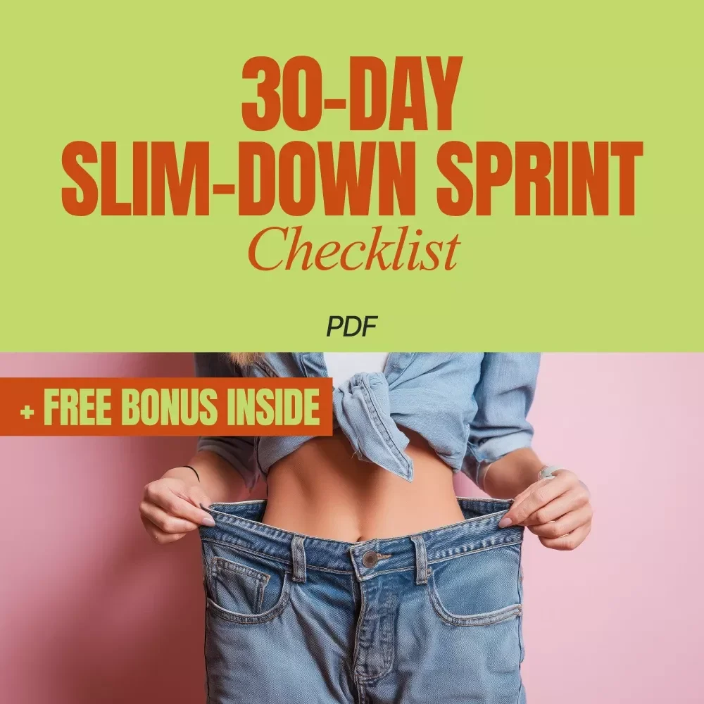 30-Day Slim-Down Sprint Checklist - How to Lose 20 Pounds in a Month