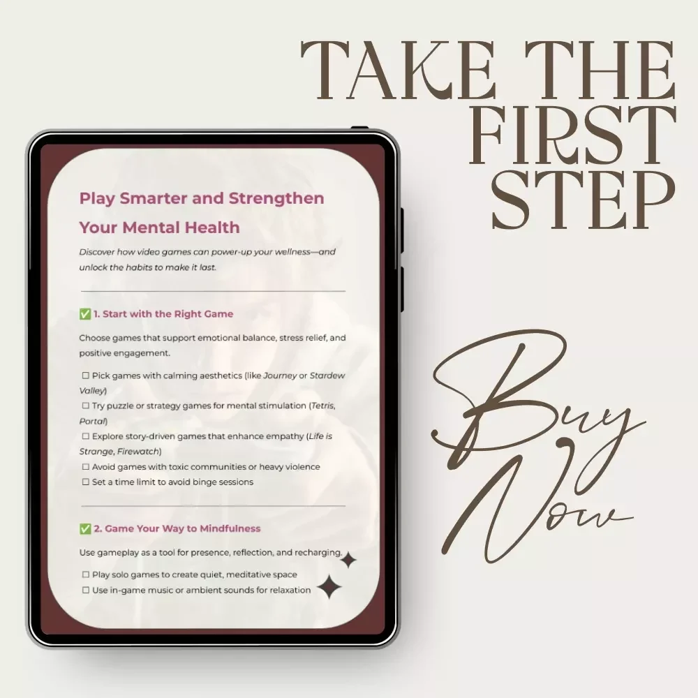 Play Smarter and Strengthen Your Mental Health | Digital Gaming Wellness Checklist | Can Video Games Improve Mental Health Guide