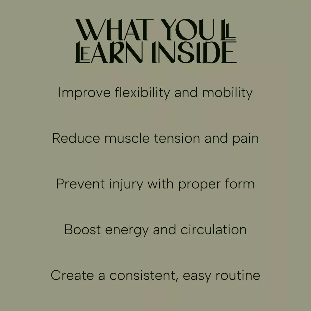 The Smart Beginner’s Guide to a Full Body Stretch Routine - eBook for Flexibility & Health
