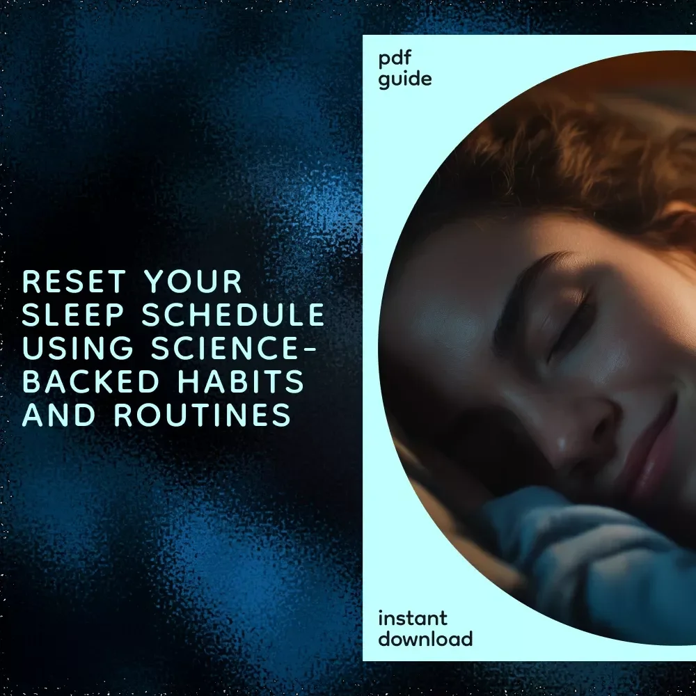 The Ultimate Guide for Improving Your Sleep Schedule | Digital Sleep Reset Guide | how to improve my sleep schedule
