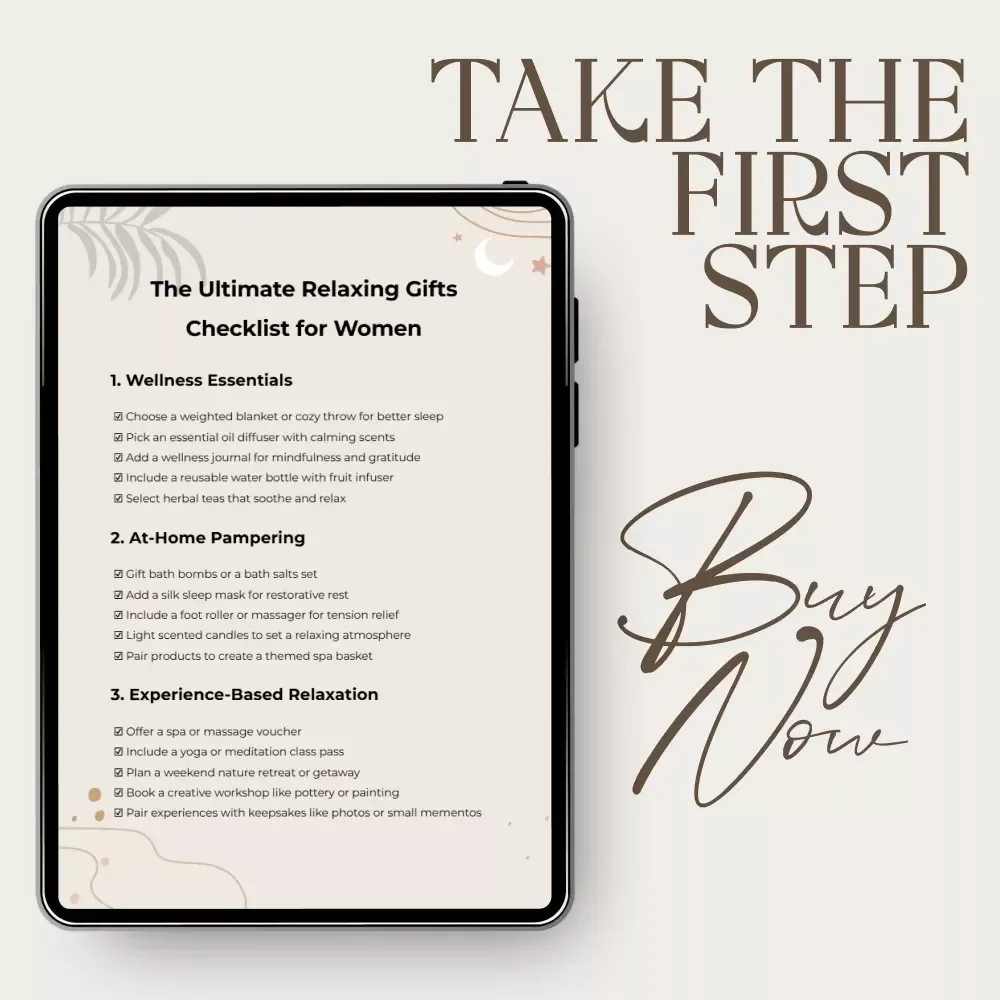 The Ultimate Relaxing Gifts Checklist for Women: Your Guide to Perfect Relaxing Gifts