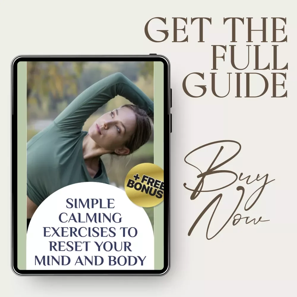 Simple Calming Exercises to Reset Your Mind and Body | Calming Exercises Guide for Stress Relief, Mindfulness, Deep Breathing & Daily Calm Routine