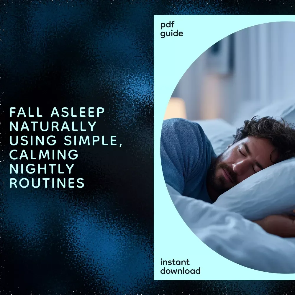 Drift into Restful Sleep with Simple Relaxation Routines | Digital Sleep Guide with Relaxation Techniques for Sleep, Calm Bedtime Habits & Natural Nighttime Relief