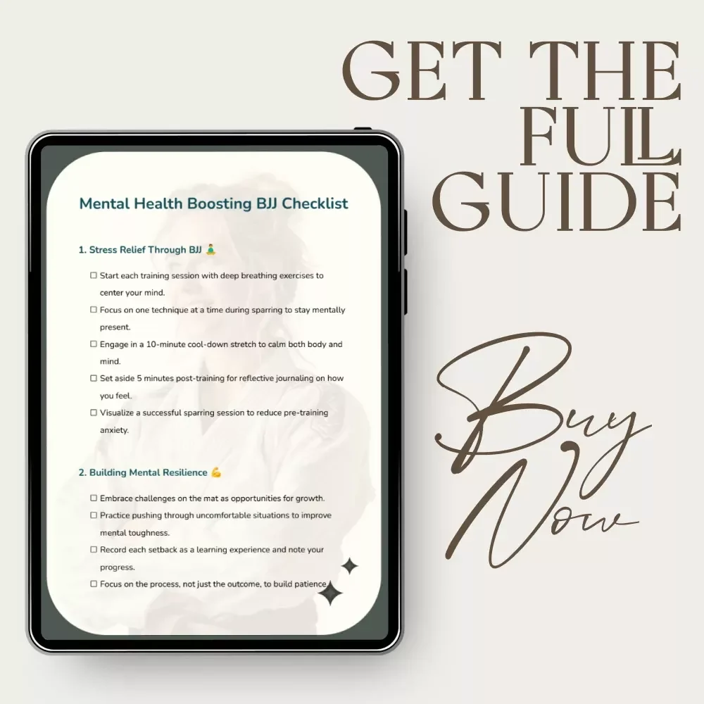 Mental Health Boosting BJJ Checklist – Unlock Stress Relief, Confidence & Resilience with Brazilian Jiu Jitsu