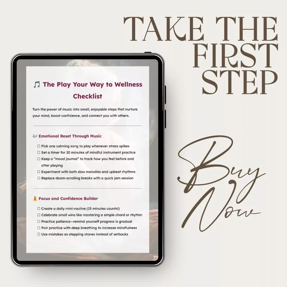 The Play Your Way to Wellness Checklist: A Music-Driven Guide for Mental Health and Wellbeing