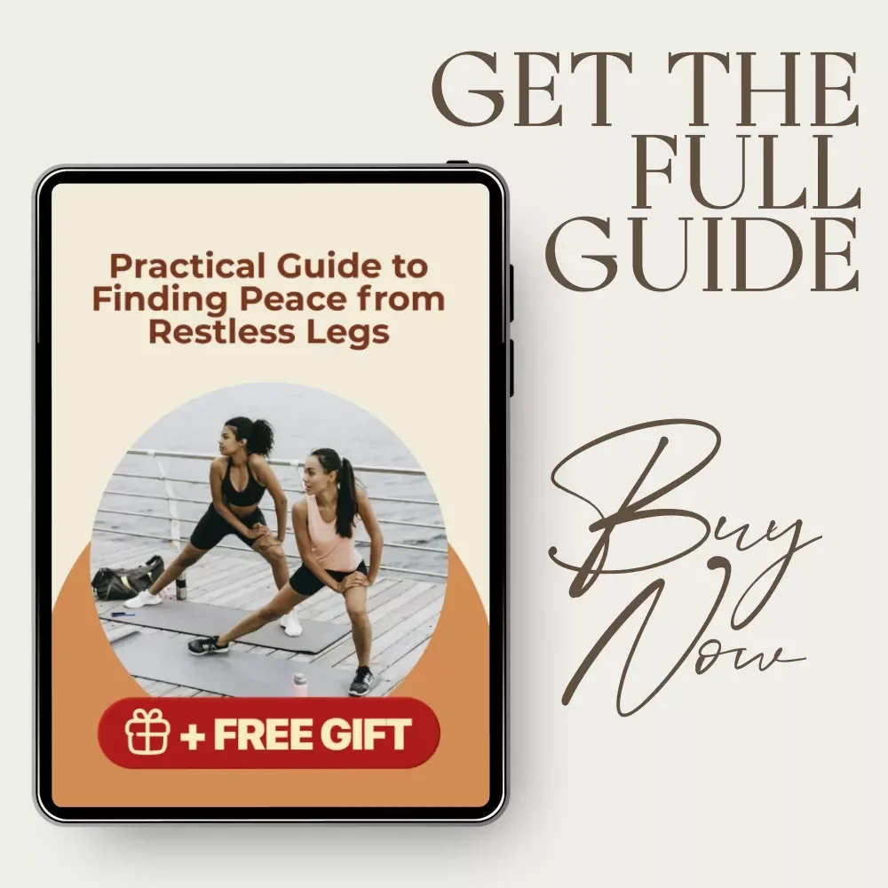 Practical Guide to Finding Peace from Restless Legs – How to Stop RLS and Reclaim Your Sleep