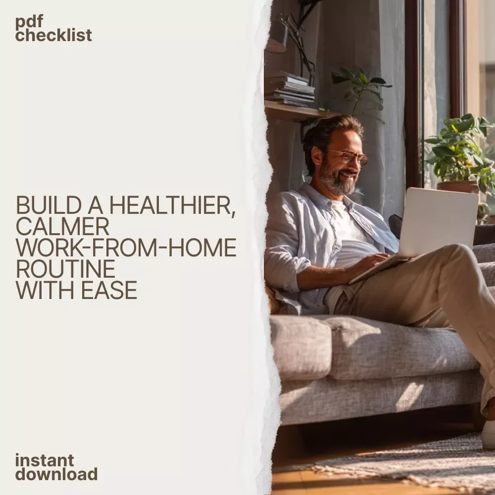 Your Ultimate Work-From-Home Wellness Checklist – Digital Checklist for Balance, Focus & Working from Home Mental Health Benefits